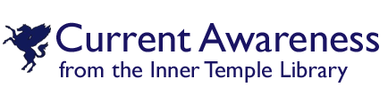 Current Awareness - from the Inner Temple Library